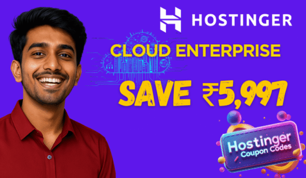 Hostinger Coupon Code Cloud Enterprise Plan Discount India 2026 – Save ₹5,997 Instantly!