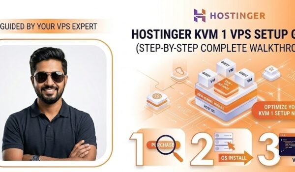 Hostinger KVM 1 VPS Setup Guide Step by Step