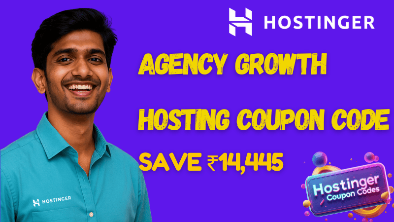 Hostinger Coupon Code Agency Growth Plan 83% off (December 2025) – Save ₹14,445